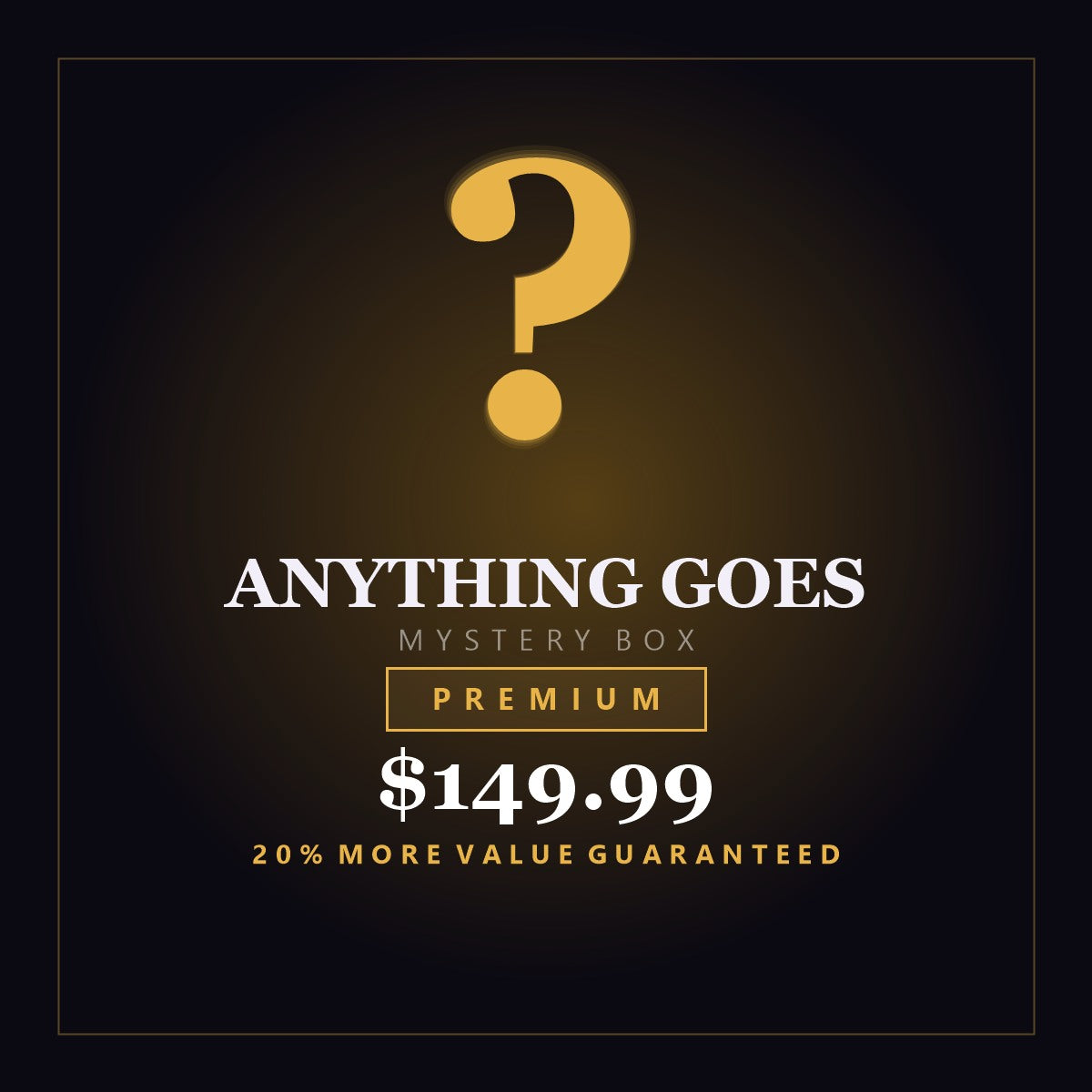 Anything Goes! Mystery Box - Premium
