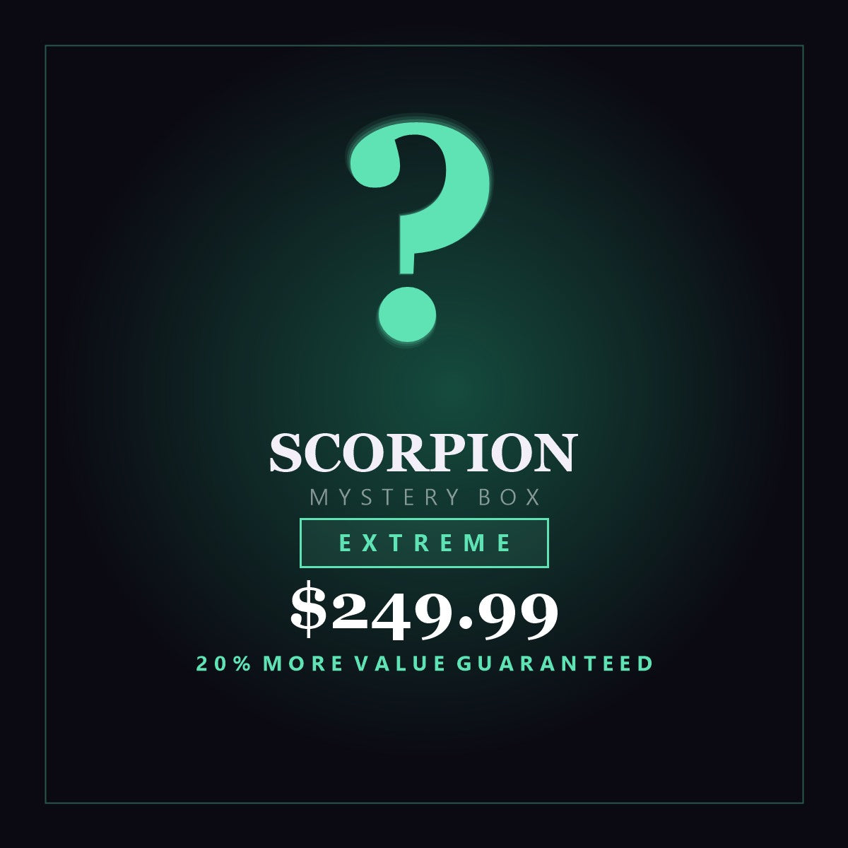 Scorpion Mystery Box - Extreme