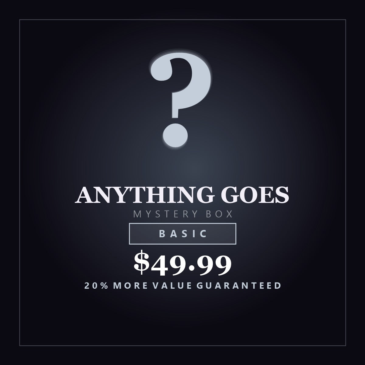 Anything Goes! Mystery Box - Basic