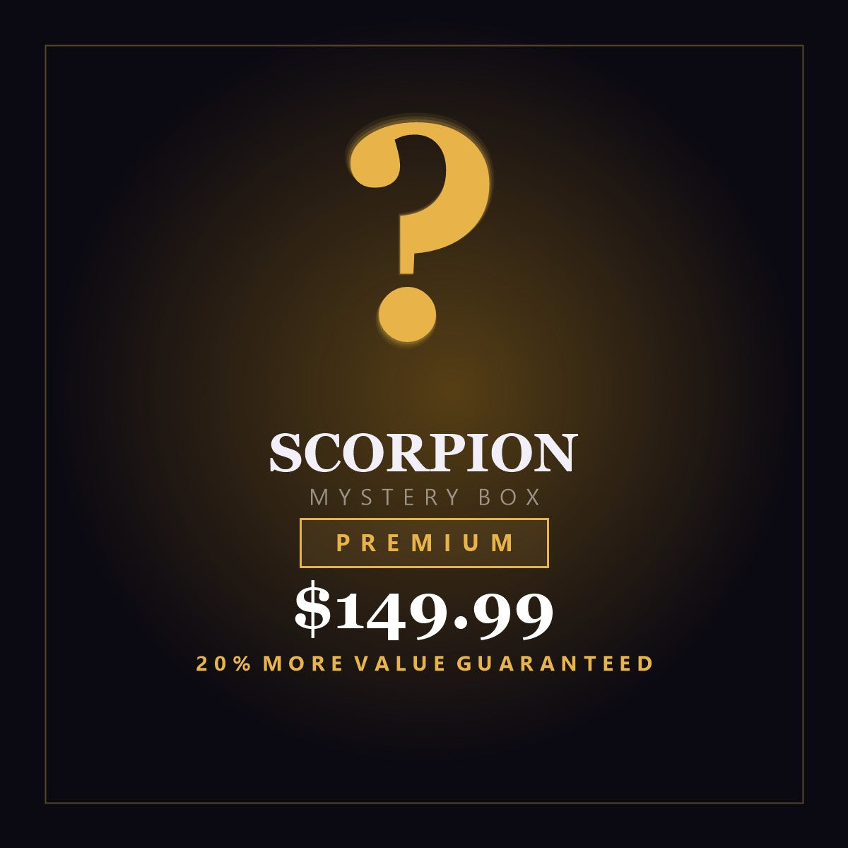 Scorpion Mystery Box - Premium