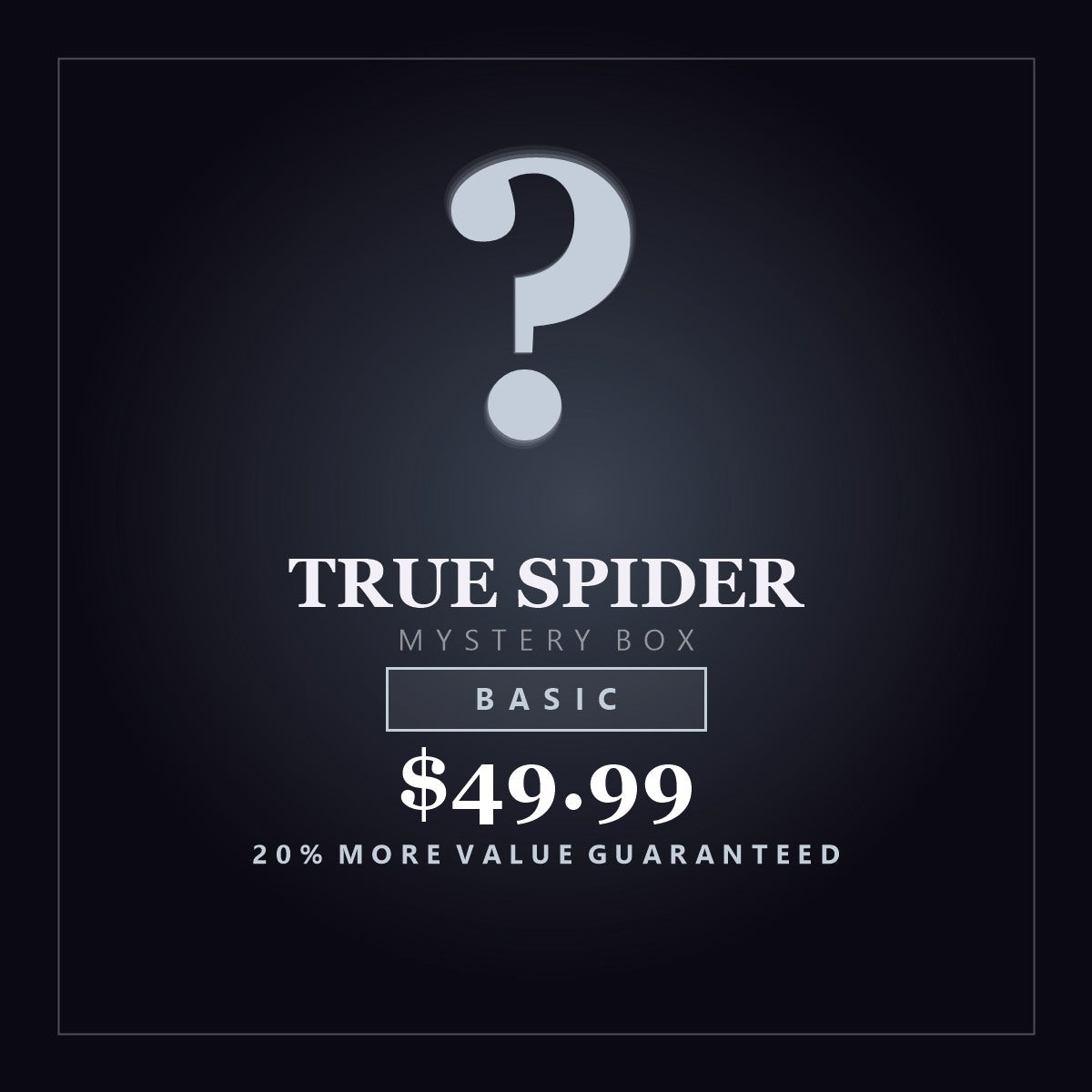 True Spider Mystery Box - Basic